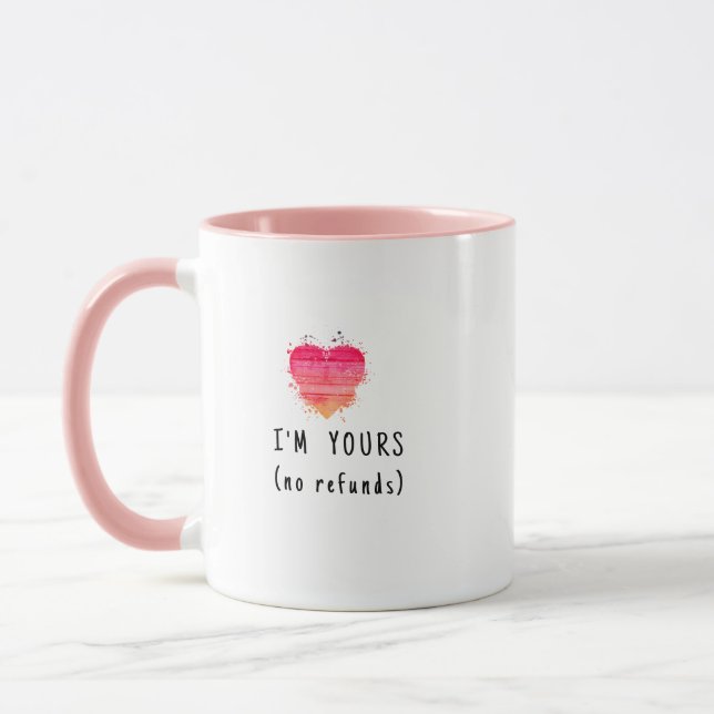 I'm Yours Mug - Funny Valentine's Day Gift Idea (Left)