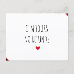 I'm Yours No Refunds happy Valentines Day Postcard