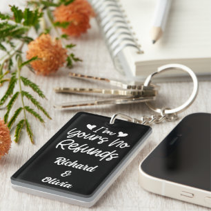 I'm Yours No Refunds Valentines Day Cute Wife Gift Key Ring