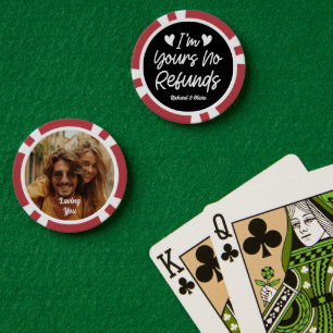 I'm Yours No Refunds Valentines Day Cute Wife Gift Poker Chips