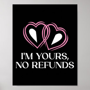 I'm Yours Sarcastic Wedding Funny Bride And Groom Poster