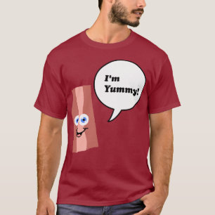 I'm Yummy Bacon Shirt