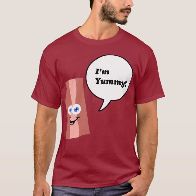 I'm Yummy Bacon Shirt (Front)
