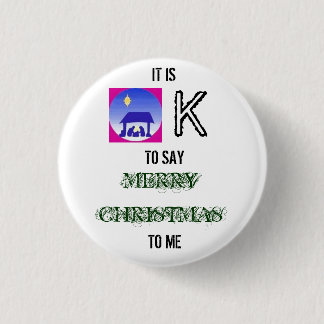 images, IT IS, K, TO SAY, MERRY CHRISTMAS, TO ME 3 Cm Round Badge