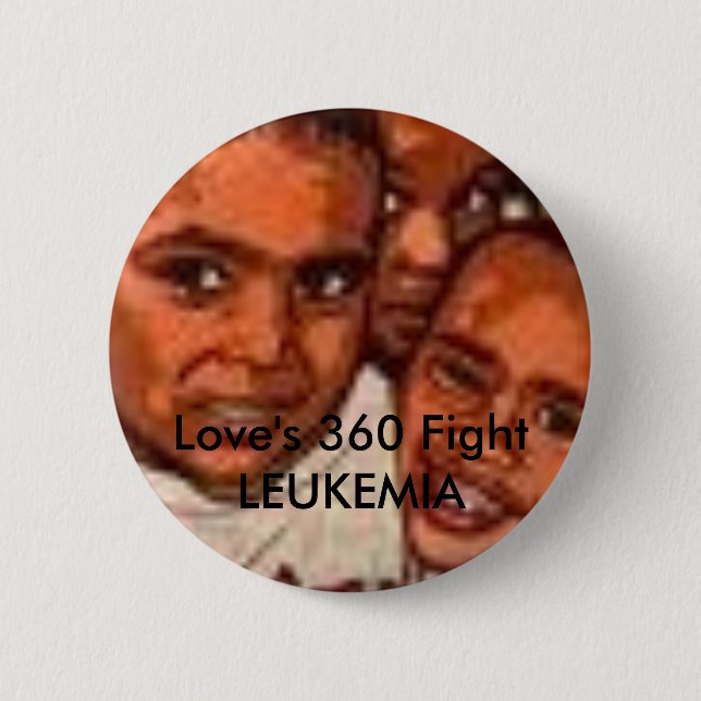 images, Love's 360 Fight LEUKEMIA 6 Cm Round Badge (Front)