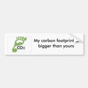 images, My carbon footprint is bigger than yours Bumper Sticker