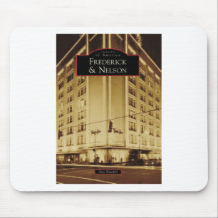Images of America: Frederick & Nelson Mouse Pad