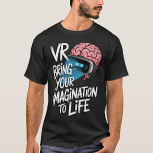 Imagination-fuelled Vr Headset For Gamers And Kids T-Shirt