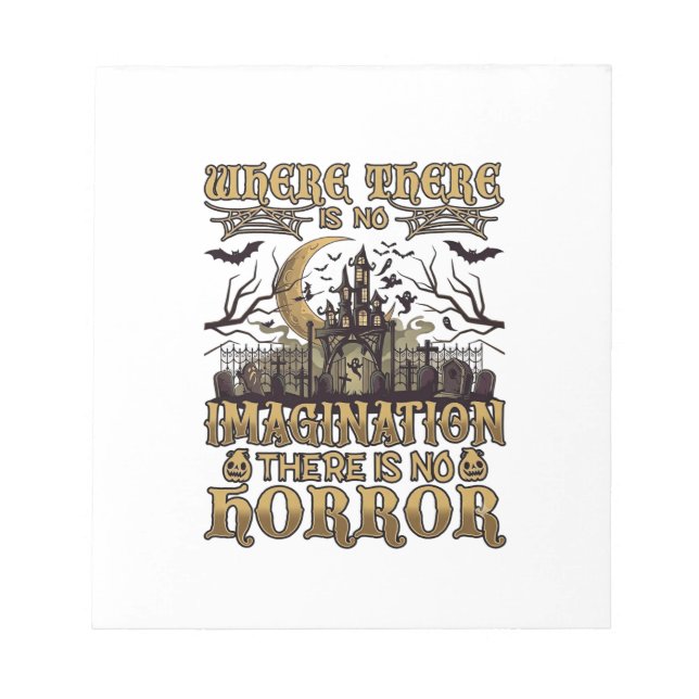 Imagination Horror Halloween Haunted House Graveya Notepad (Front)