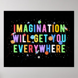 Imagination Will Get You Everywhere Poster