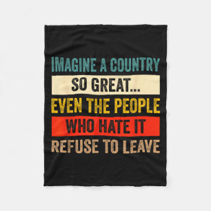 Imagine A Country Great Even The People Who Hate Fleece Blanket