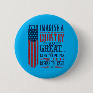 Imagine A Country Great Patriotic 1776 Usa Pride 6 Cm Round Badge
