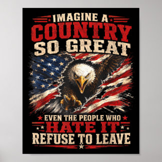 Imagine A Country Great Patriotic Eagle Flag Quote Poster