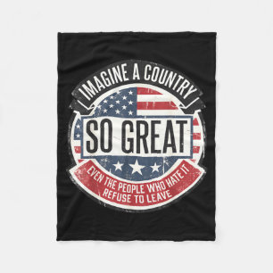 Imagine A Country Great Usa 4th July Patriotic Men Fleece Blanket