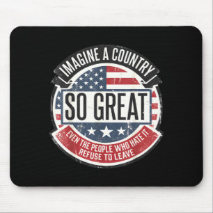 Imagine A Country Great Usa 4th July Patriotic Men Mouse Pad