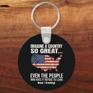 Imagine A Country So Great Patriotic USA Map Key Ring