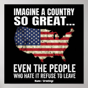 Imagine A Country So Great Patriotic USA Map Poster