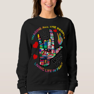 Imagine All People Living Peace Sign Tie Dye Hippy Sweatshirt