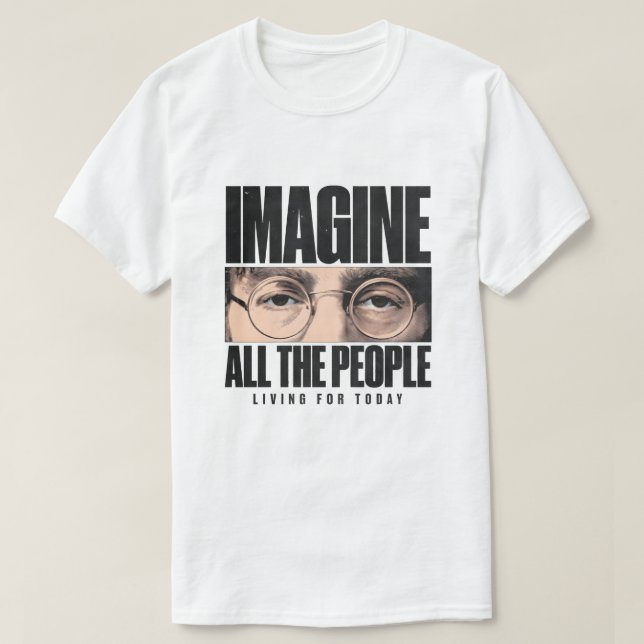 Imagine all the people t shirt (Design Front)