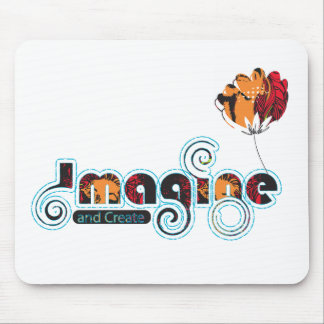 Imagine and Create Mouse Pad