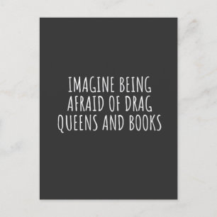 Imagine Being Afraid of Drag Queers, and Books Holiday Postcard