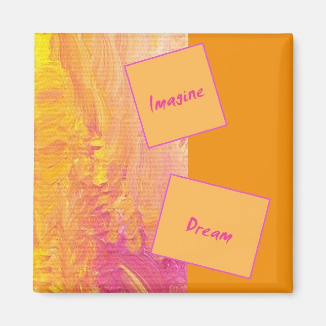 Imagine, Dream Motivational Magnet (Front)