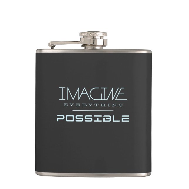 Imagine Everything Possible Quote Motivation Hip Flask (Front)
