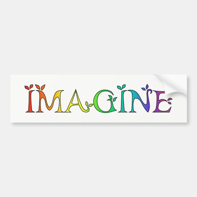 IMAGINE Inspirational Message Bumper Sticker (Front)