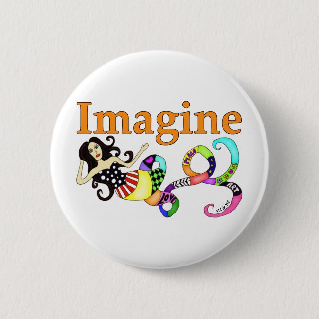 Imagine Mermaid Round 6 Cm Round Badge (Front)
