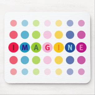 "Imagine" Mousepad