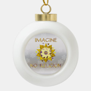 Imagine No Religion Ceramic Ball Christmas Ornament