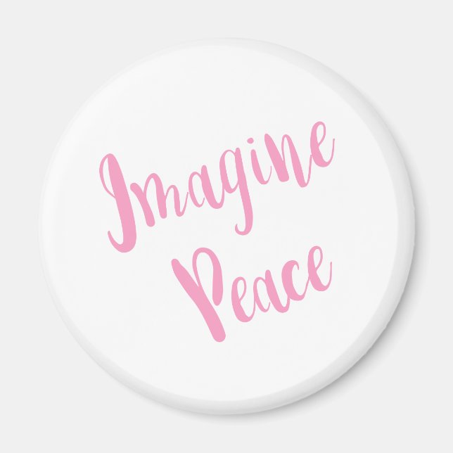 Imagine-Peace-Graphic Pink Type Magnet (Front)