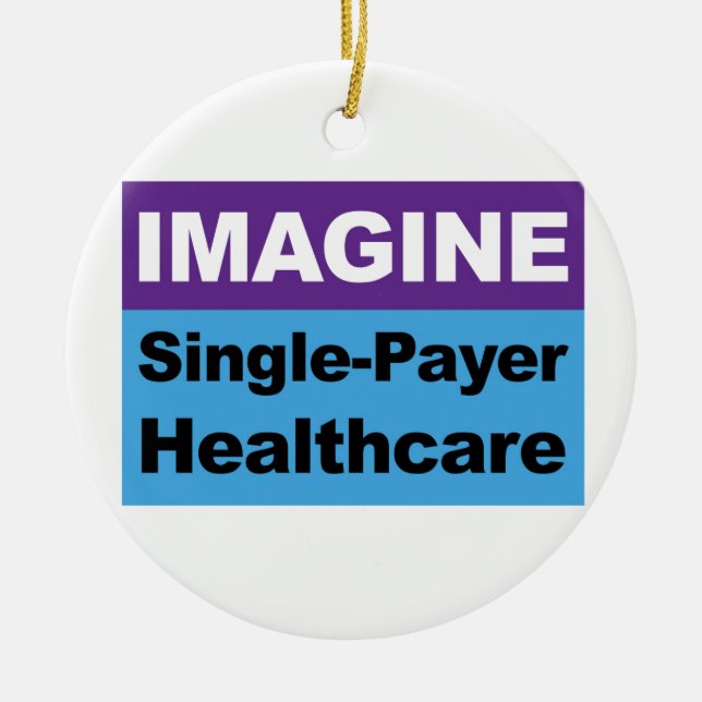 Imagine Single Payer Healthcare Ceramic Tree Decoration (Front)