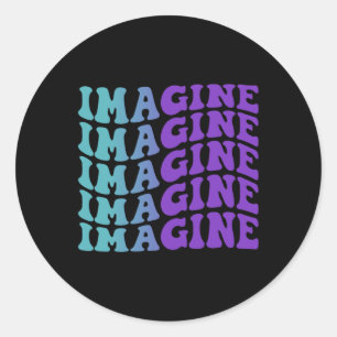 Imagine Suicide Prevention Awareness Invisible Ill Classic Round Sticker