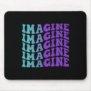 Imagine Suicide Prevention Awareness Invisible Ill Mouse Pad