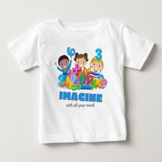 Imagine with all your mind  baby T-Shirt (Front)
