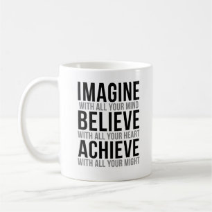 Imagine With All Your Mind Coffee Mug