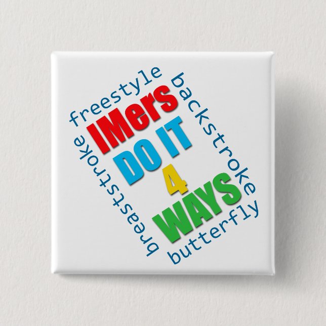 IMers do it 4 ways 15 Cm Square Badge (Front)