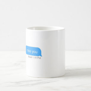 iMessage miss you Coffee Mug