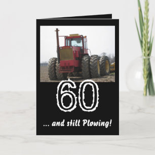 IMG_0217, 60 , ... and still Ploughing! Card