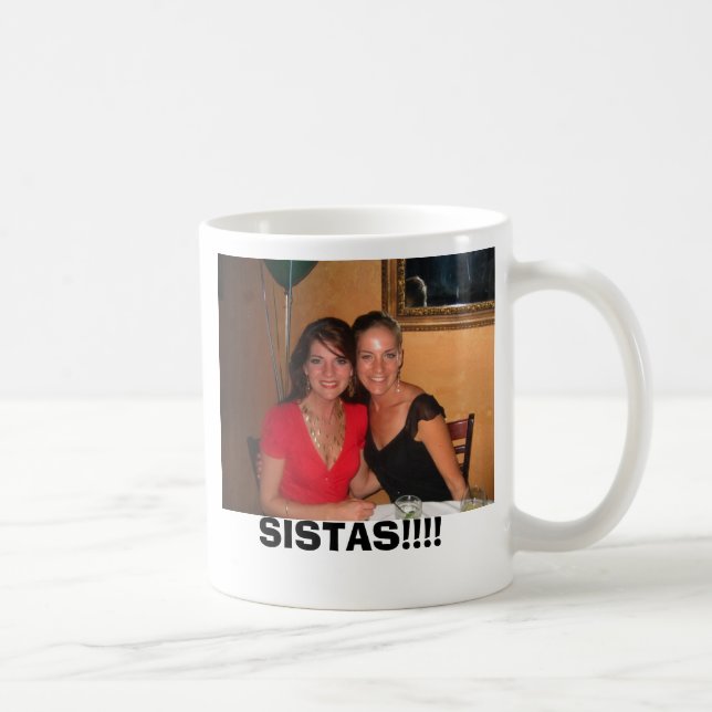 IMG_0426, SISTAS!!!! COFFEE MUG (Right)