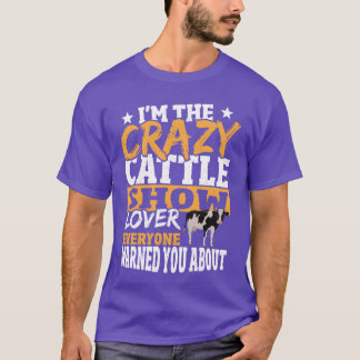 Imhe Crazy Cattle Show Lover Livestock Cattle vint T-Shirt