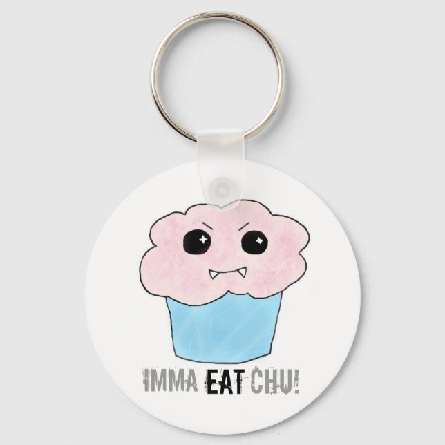 Imma Eat Chu! Key Ring (Front)