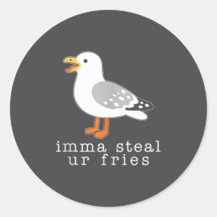 Imma Steal Ur Fries Seagull Classic Round Sticker