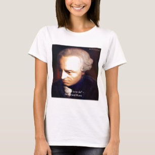 Immanuel Kant "To Do" Wisdom Quote Gifts & Tees