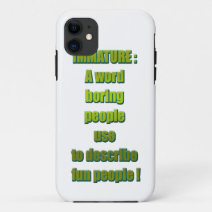 Immature funny text iPhone 11 case