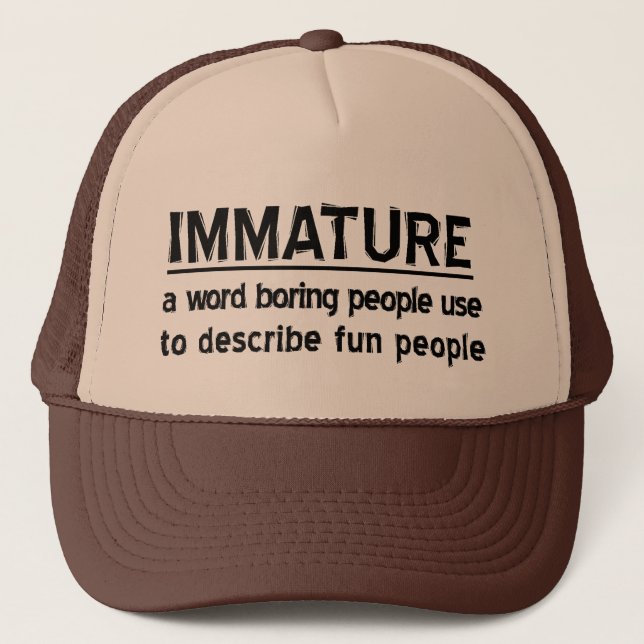 Immature Trucker Hat (Front)