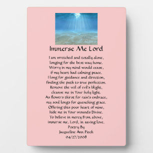 Immerse Me Lord Plaque