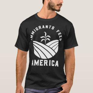 Immigrants Feed America T-Shirt