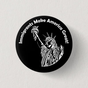 Immigrants Make America Great 3 Cm Round Badge